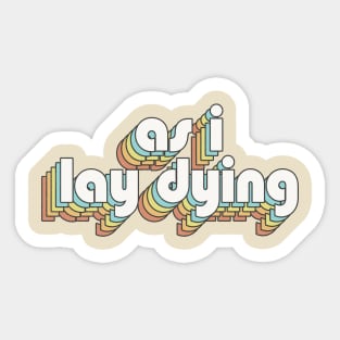 Retro As I Lay Dying Sticker